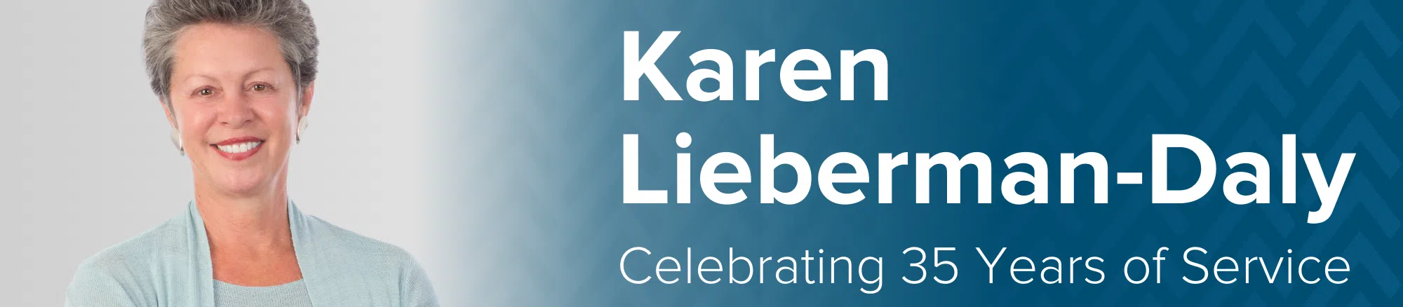 Celebrating Karen Lieberman-Daly Banner